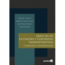 Nova lei de licitações e contratos administrativos comentada