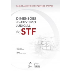 Dimensões do Ativismo Judicial do STF