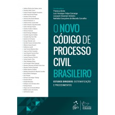 O Novo Código de Proc. Civil Brasileiro-Sistematização, Parte Geral, Parte Especial e Procedimentos