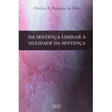 Da Sentença Liminar à Nulidade da Sentença