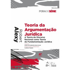 Coleção Fora de Série - Teoria da Argumentação Jurídica