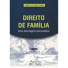 Direito de Família - Uma Abordagem Psicanalítica