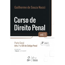 Curso de direito penal - Volume 1 - Parte geral