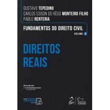 Fundamentos do Direito Civil - Vol. 5 - Direitos Reais