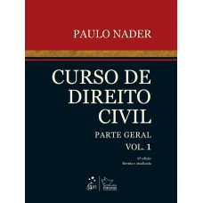 Curso de Direito Civil - Parte Geral - Vol. 1