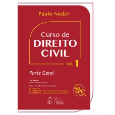 Curso de Direito Civil - Vol. 1 - Parte Geral