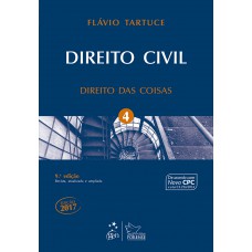 Direito Civil - Direito das Coisas - Vol. 4