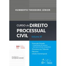 Curso de Direito Processual Civil - Volume III