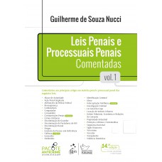 Leis Penais e Processuais Penais Comentadas - Vol. 1