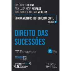 Fundamentos do Direito Civil - Direito das Sucessões - Vol. 7