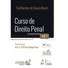 Curso de Direito Penal - Parte Geral - Vol. 1