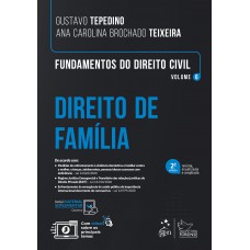 Fundamentos do Direito Civil - Direito de Família - Vol. 6