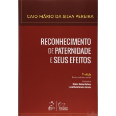 Reconhecimento de Paternidade e seus Efeitos