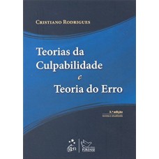 Teorias da Culpabilidade e Teoria do Erro