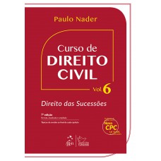 Curso de Direito Civil - Vol. 6 - Direito das Sucessões