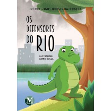 Os defensores do Rio