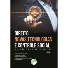 Direito, novas tecnologias e controle social