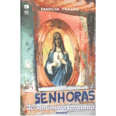 SENHORAS DO SANTÍSSIMO FEMININO