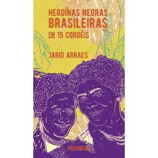 Heroínas negras brasileiras