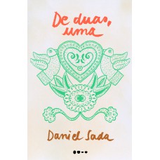 De duas uma