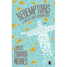 Redemptoris: A saga da Cristo desaparecido