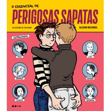 O essencial de perigosas sapatas