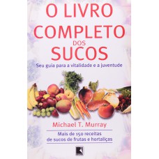 LIVRO COMPLETO DOS SUCOS, O