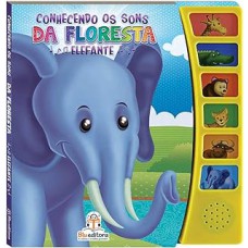 Conhecendo os Sons da Floresta: Elefante