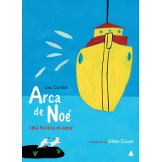 Arca de Noé, uma história de amor