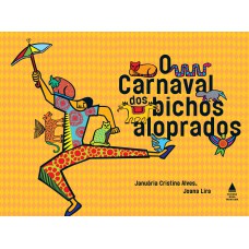 O Carnaval dos bichos aloprados