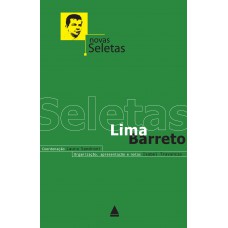 Novas seletas: Lima Barreto