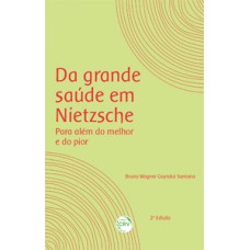 Da grande saúde em Nietzsche