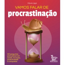 Vamos falar de procrastinação