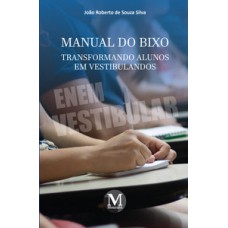 Manual do bixo “transformando alunos em vestibulandos”