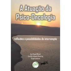 A atuação da psico-oncologia