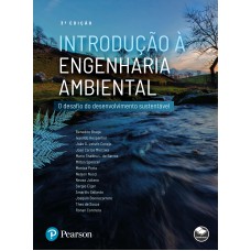 Introdução à engenharia ambiental (coedição Bookman e Pearson)