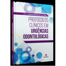 Protocolos clínicos em urgências odontológicas