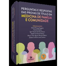 Perguntas e respostas das provas de título em Medicina de Família e Comunidade