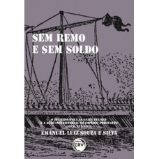 Sem remo e sem soldo