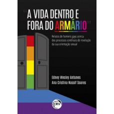 “A vida dentro e fora do armário”