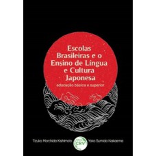 Escolas brasileiras e o ensino de língua e cultura japonesa