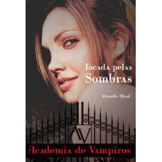 Tocada pelas sombras