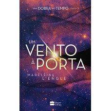 Um vento à porta – livro 2 da série Uma Dobra no Tempo