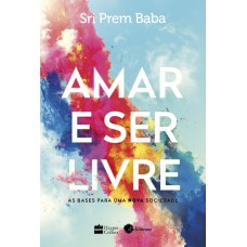 Amar e ser livre