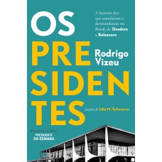 Os presidentes