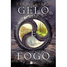 Gelo e fogo