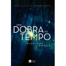 Uma dobra no tempo – livro 1 da série Uma Dobra no Tempo