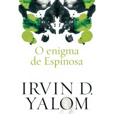 O enigma de Espinosa