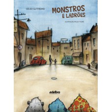 Monstros e ladrões