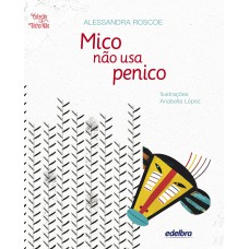 Mico não usa penico